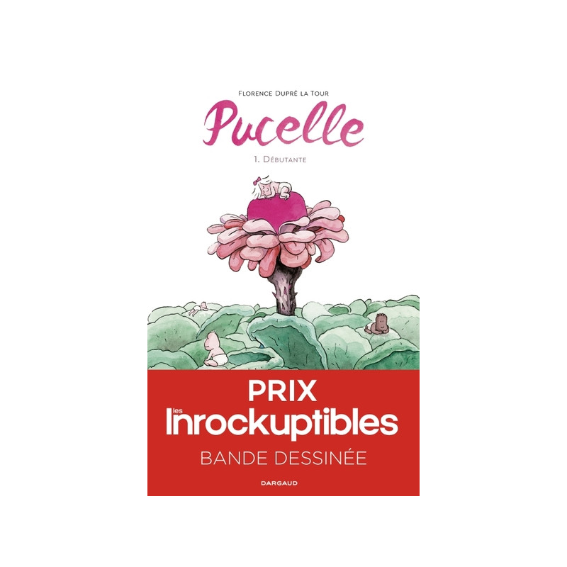 Pucelle - Tome 1 - Débutante