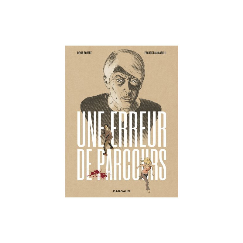 Une erreur de parcours - Une erreur de parcours