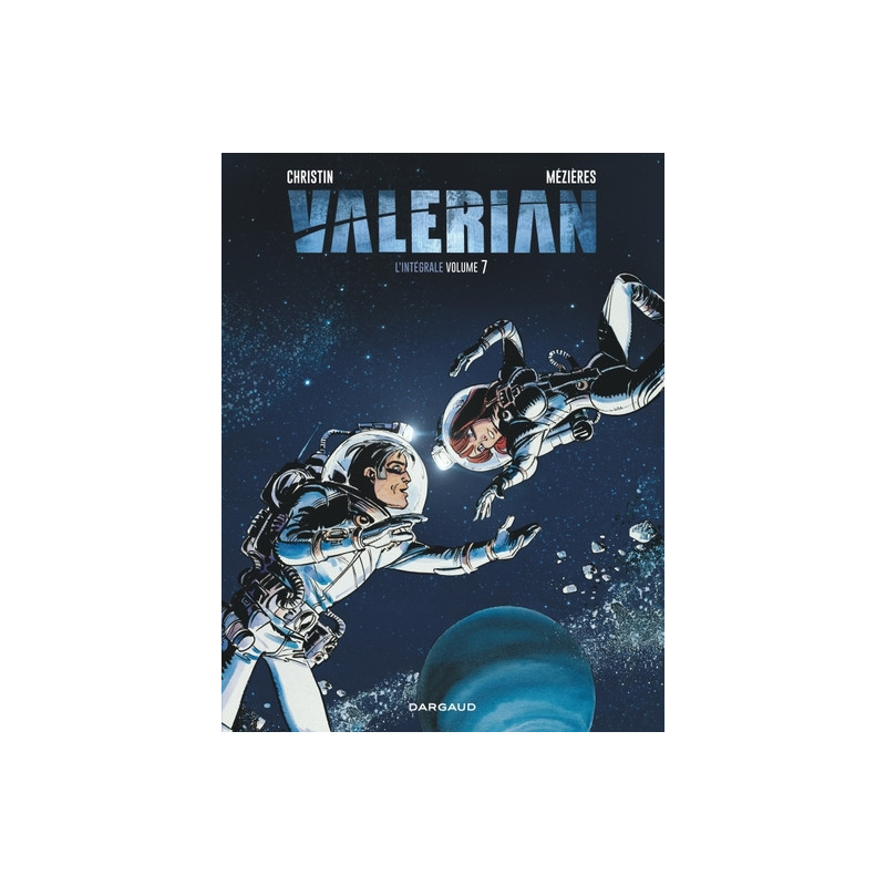 Valérian - Intégrales - Tome 7 - Valérian intégrale - tome 7