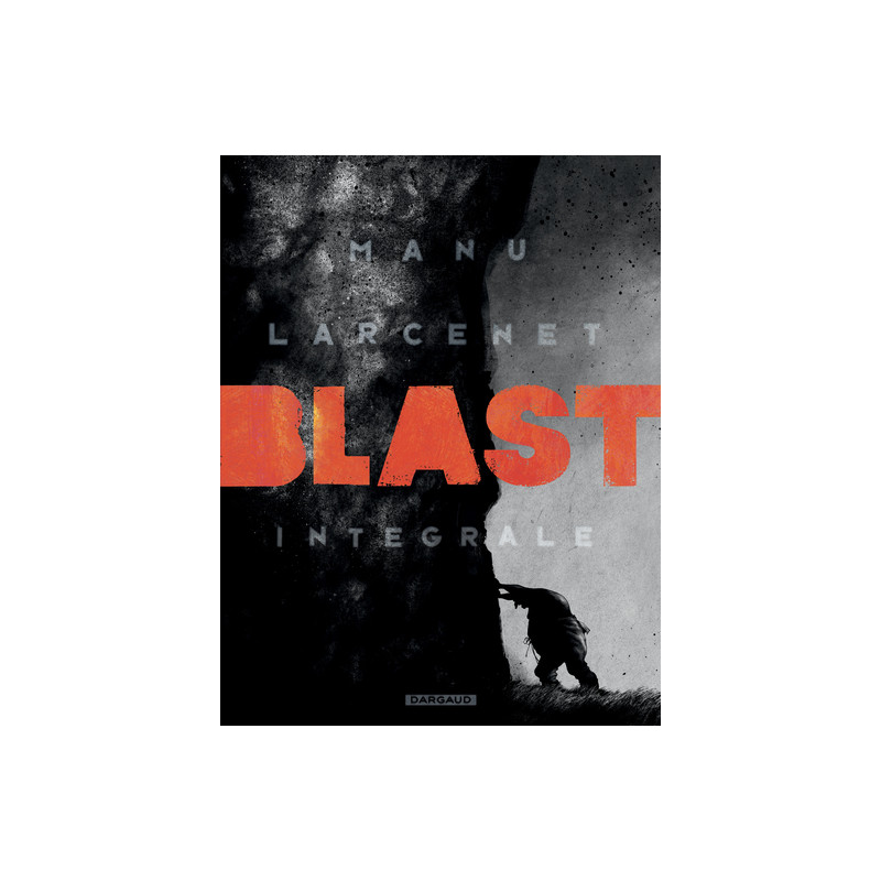 Blast - Intégrale complète