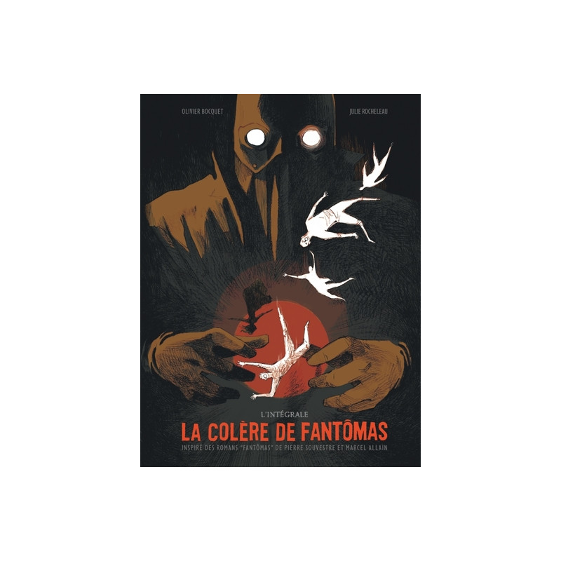 La Colère de Fantômas - La Colère de Fantômas - Intégrale complète