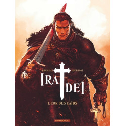 Ira Dei - Tome 1 - L'Or des...