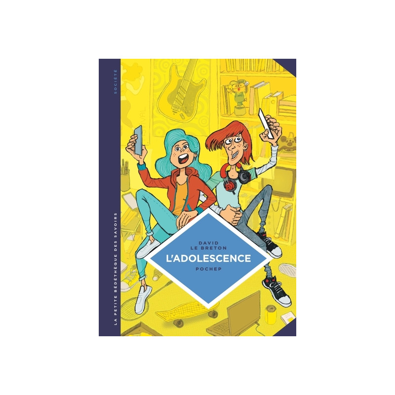 La petite Bédéthèque des Savoirs - Tome 21 - L'Adolescence. Un âge à part entière.