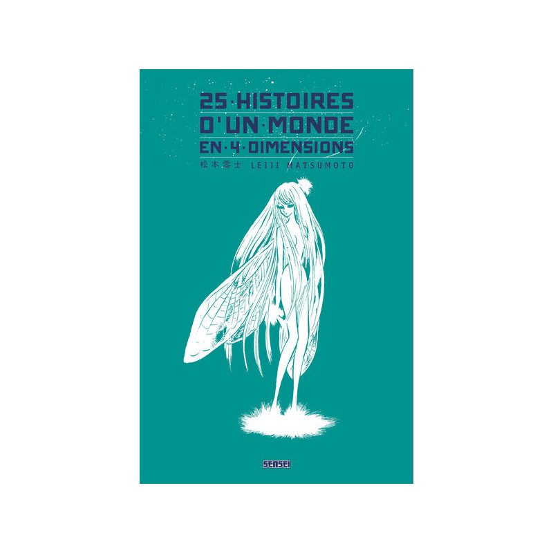 25 histoires d'un monde en 4 dimensions