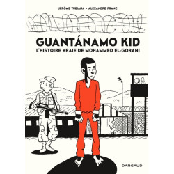Guantanamo Kid - Guantanamo...