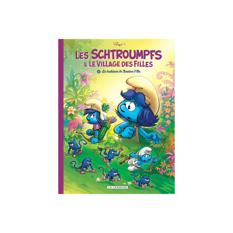 Les Schtroumpfs et le village des filles - Tome 2 - La Trahison de Bouton d'Or