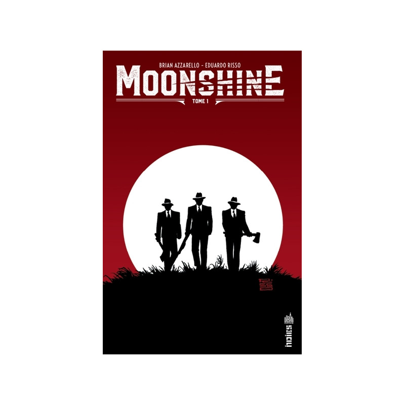 Moonshine  - Tome 1