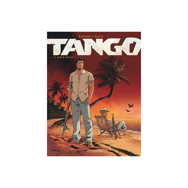Tango - Tome 2 - Sable Rouge
