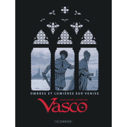Vasco - Ombres et lumières...