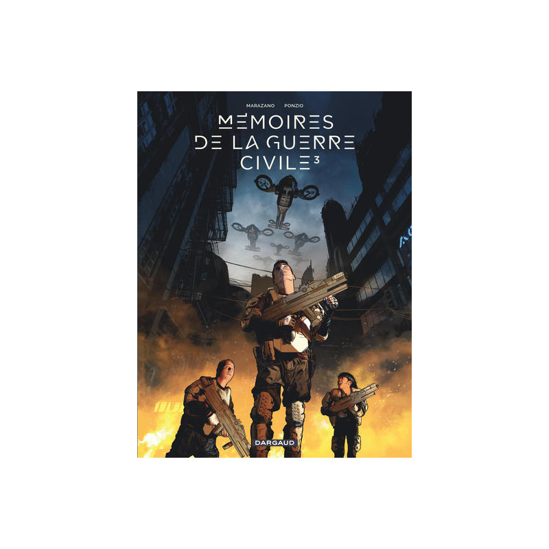 Mémoires de la Guerre civile - Tome 3 - Mémoires de la Guerre civile - tome 3