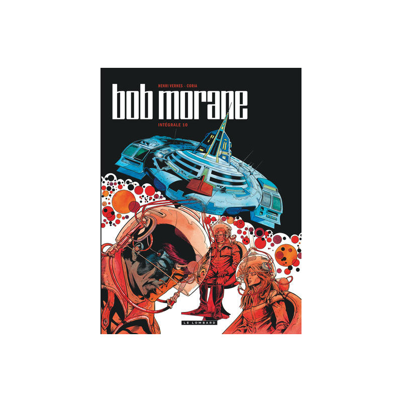 Intégrale Bob Morane nouvelle version - Tome 10