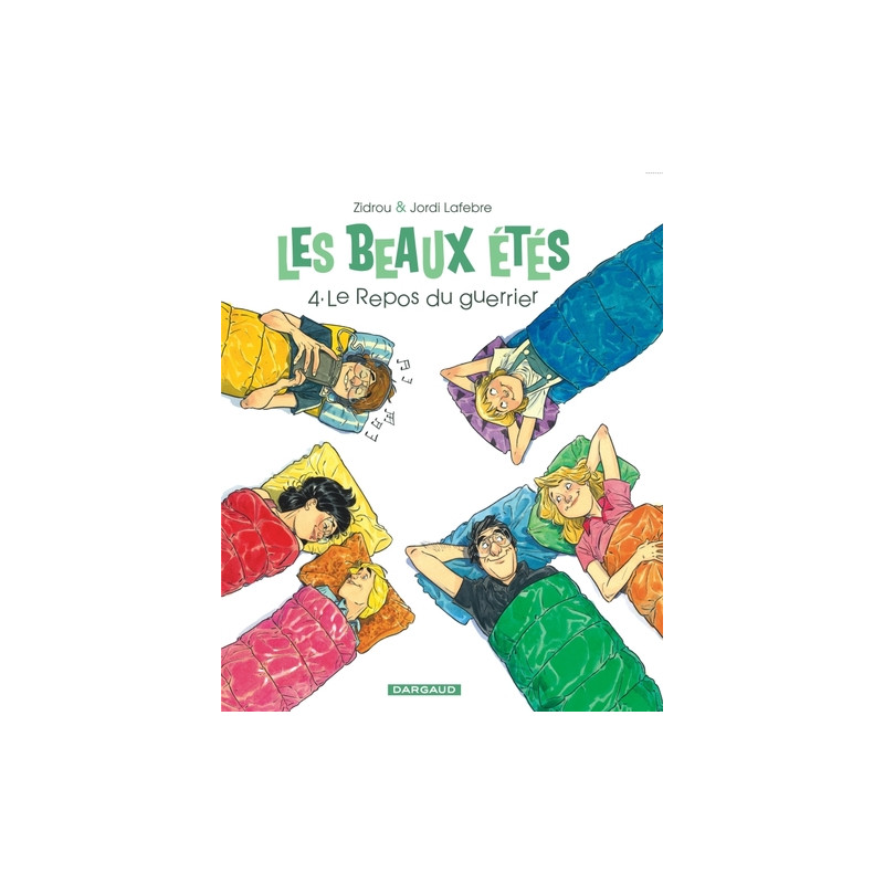 Les Beaux Étés - Tome 4 - Le Repos du Guerrier