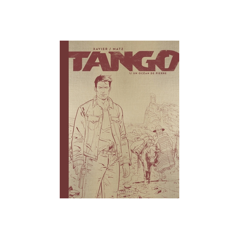 Tango - Tome 1 - Un Océan de pierre
