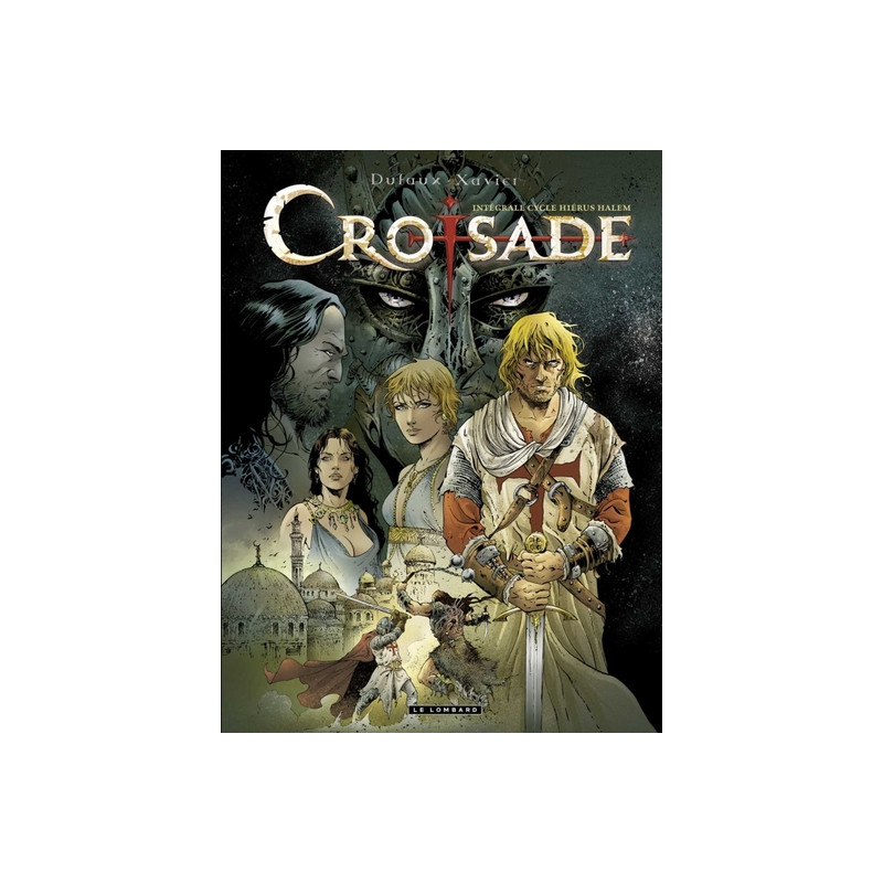 Intégrale Croisade - Tome 1 - INTEGRALE CROISADE - Hiérus Halem