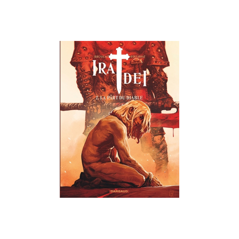 Ira Dei - Tome 2 - La Part du Diable