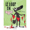 Le Loup en slip - Tome 3 - Slip hip hip !
