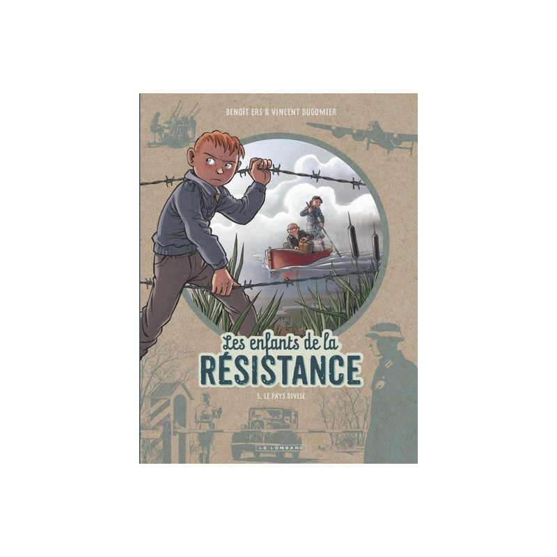 Les Enfants de la Résistance - Tome 5 - Le Pays divisé