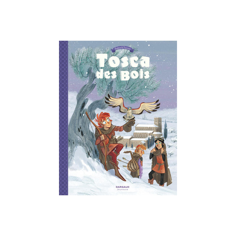 Tosca des Bois - Tome 2 - Tosca des Bois - tome 2
