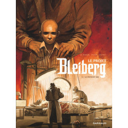 Le Projet Bleiberg - Tome 3...