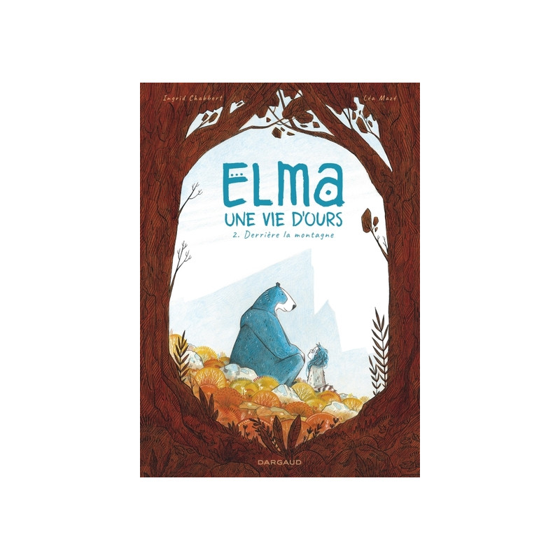 Elma, une vie d'ours - Tome 2 - Derrière la montagne