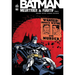 Batman Meurtrier & Fugitif...