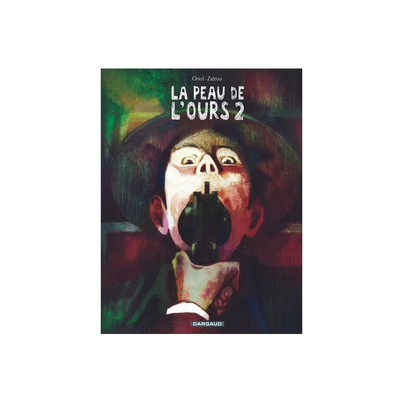 La Peau de l'ours - Tome 2
