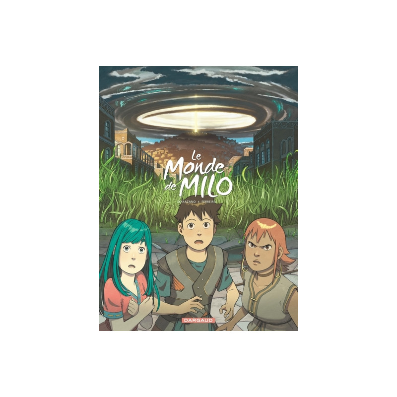 Le Monde de Milo  - Tome 6