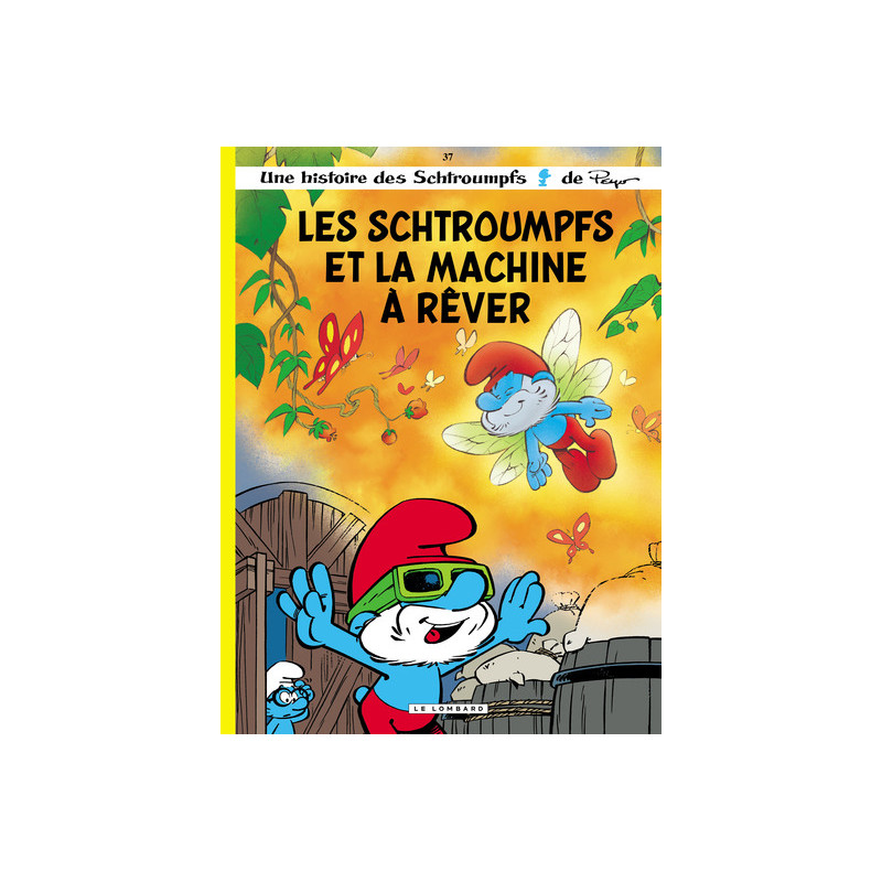 Les Schtroumpfs Lombard - Tome 37 - Les Schtroumpfs et la machine à rêver