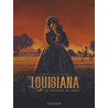Louisiana tome 1 : la couleur du sang
