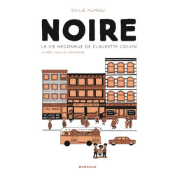 Noire, la vie méconnue de...