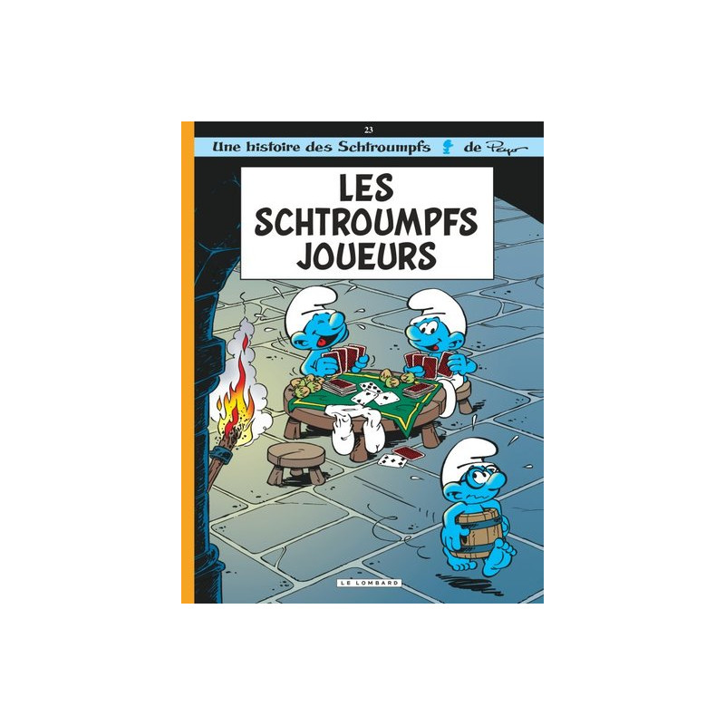 Les Schtroumpfs Lombard - Tome 23 - Les Schtroumpfs joueurs