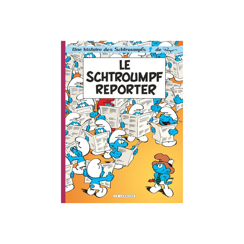 Les Schtroumpfs Lombard - Tome 22 - Le Schtroumpf reporter