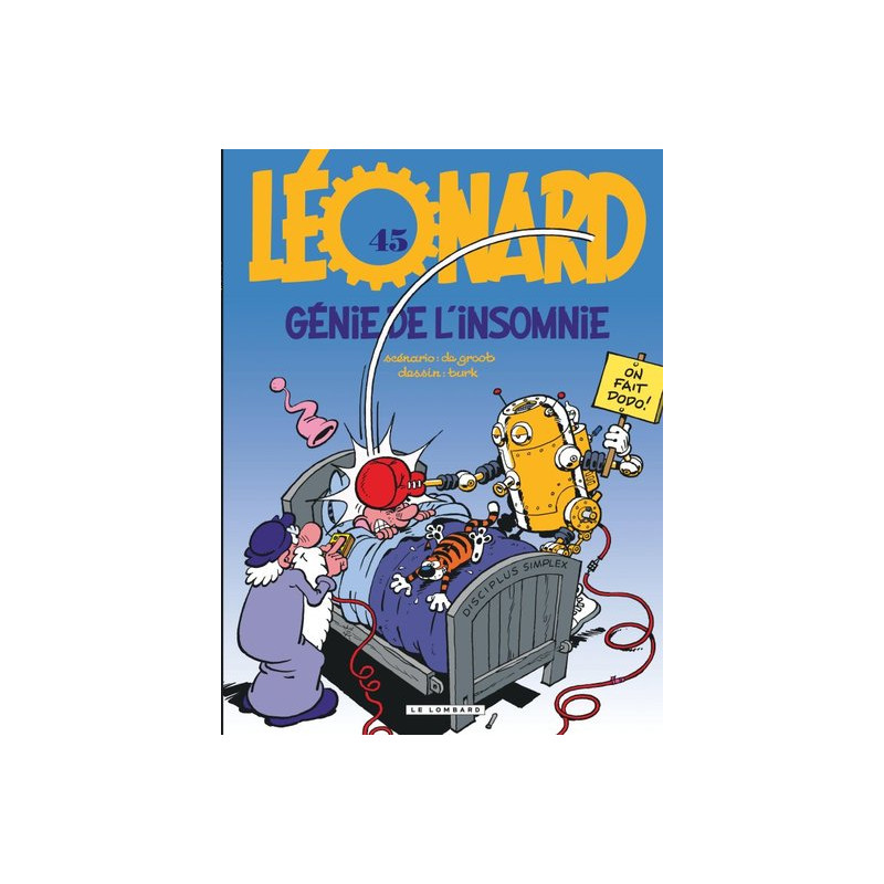 Léonard - Tome 45 - Génie de l'insomnie