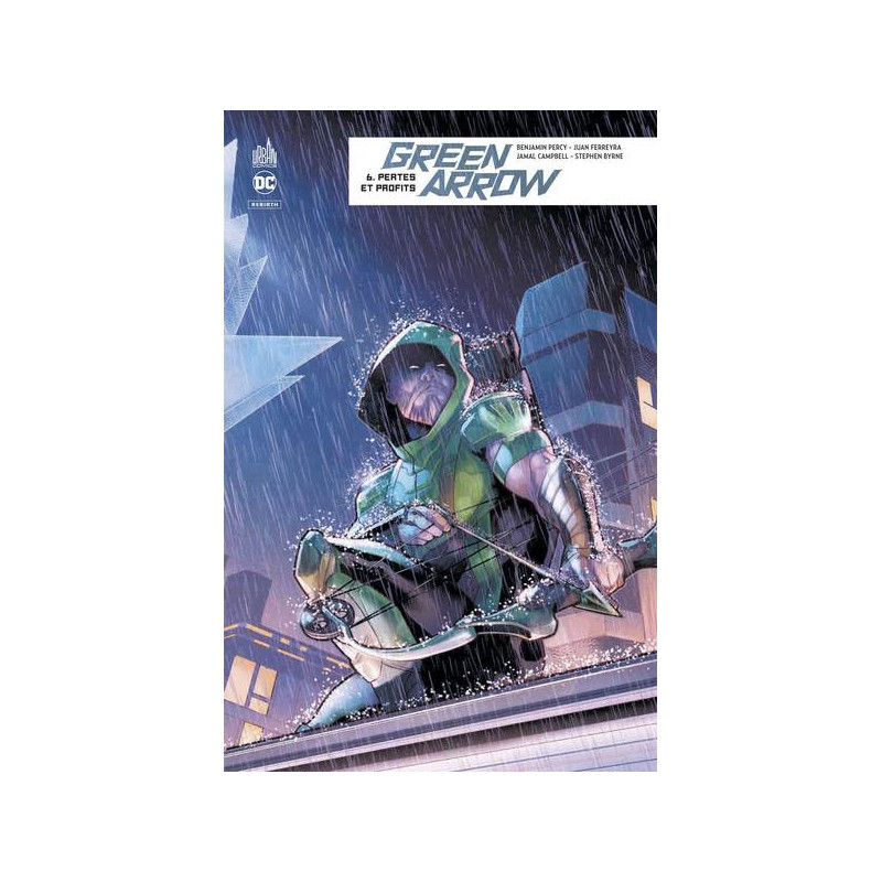 GREEN ARROW REBIRTH - Tome 6
