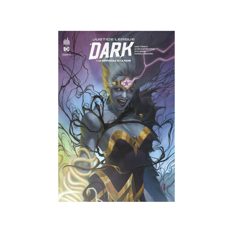 Justice League Dark Rebirth - Tome 1
