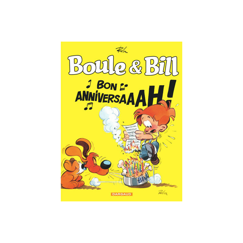 Boule & Bill - Compil - Boule & Bill - Bon anniversaire !