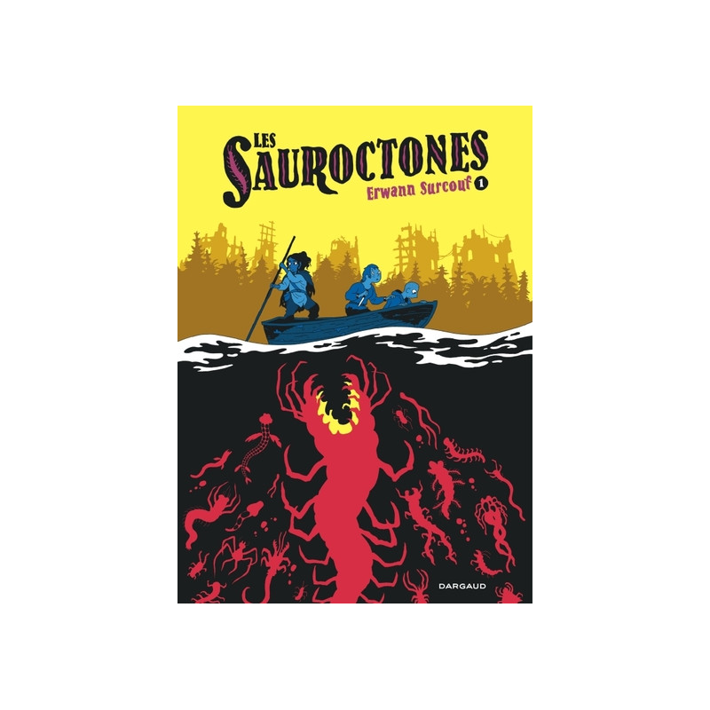 Les Sauroctones - Tome 1