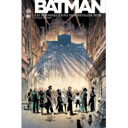 Batman - Les Derniers Jours...