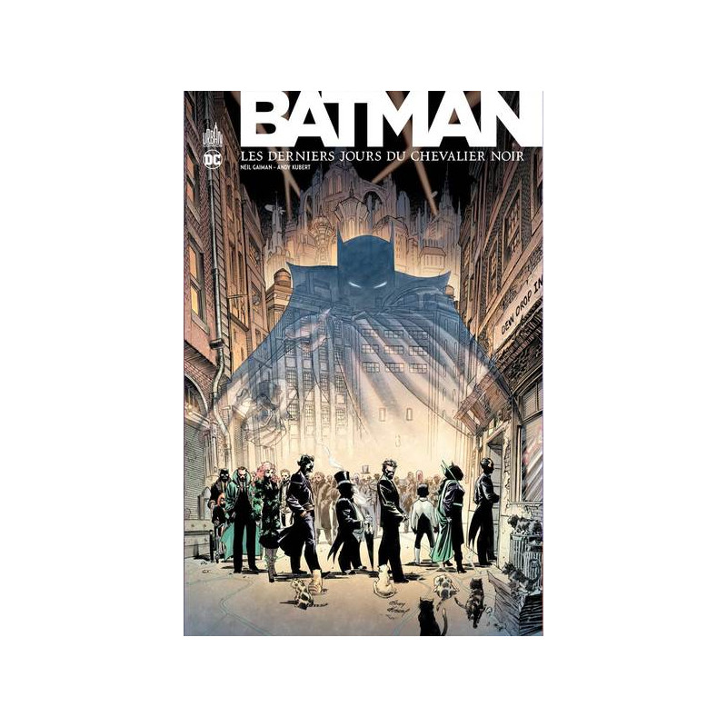 Batman - Les Derniers Jours du Chevalier Noir