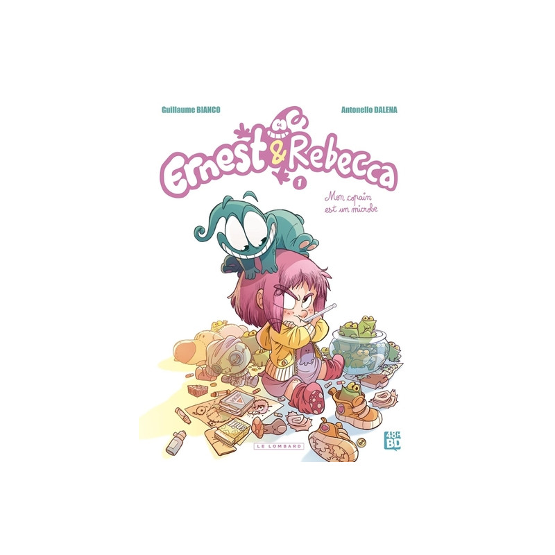 Ernest & Rebecca - Tome 1 - Mon copain est un microbe