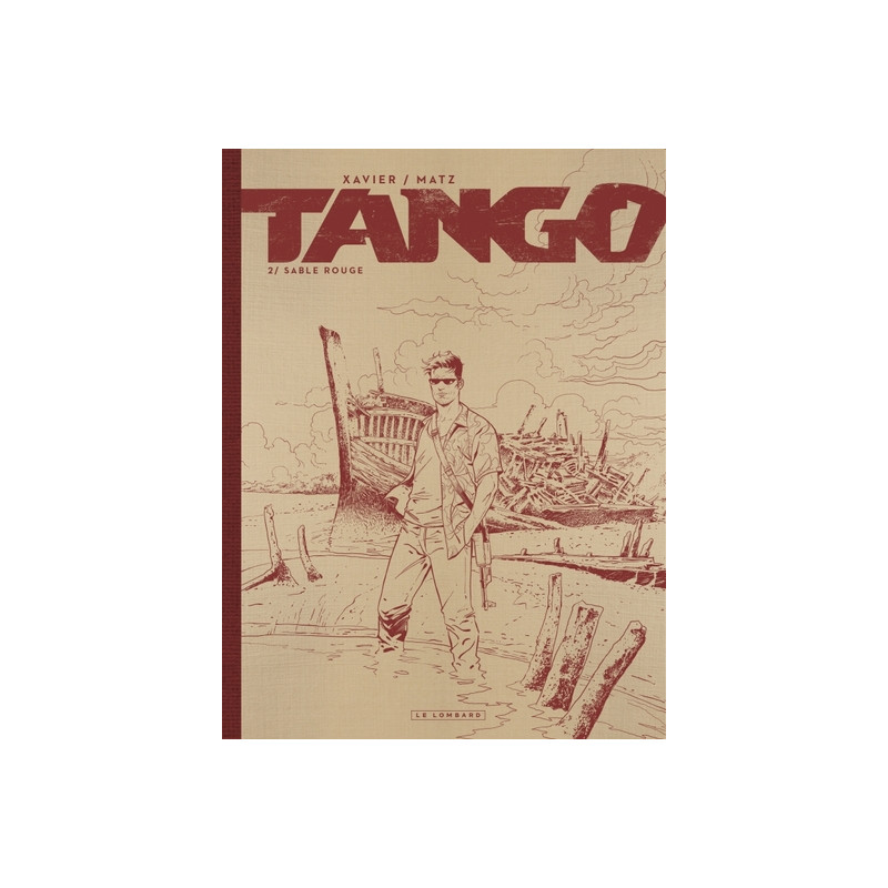 Tango - Tome 2 - Sable Rouge