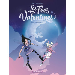 Les Fées Valentines  - Une...