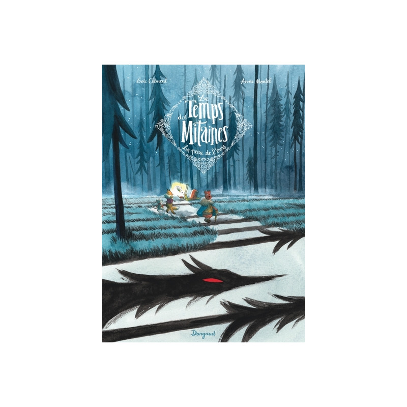 Le Temps des Mitaines - Tome 1 - La Peau de l'ours
