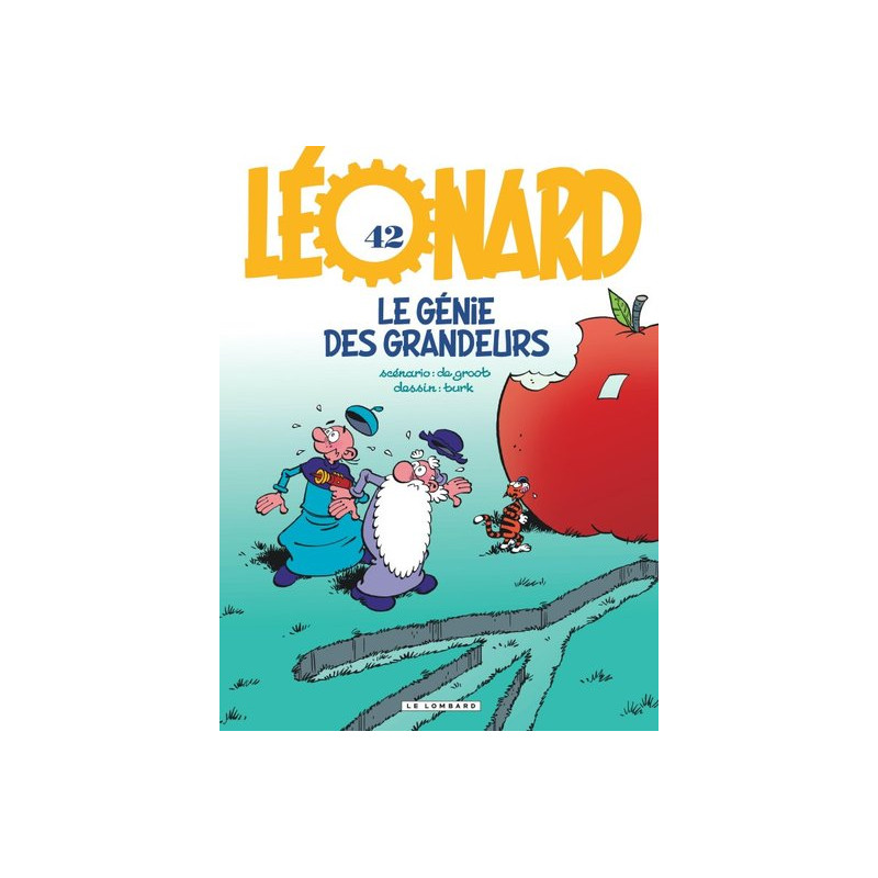Léonard - Tome 42 - Le génie des grandeurs