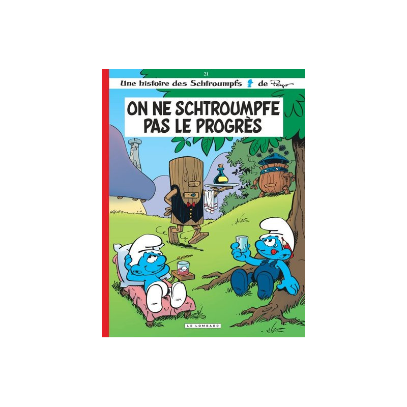 Les Schtroumpfs Lombard - Tome 21 - On ne schtroumpfe pas le progrès