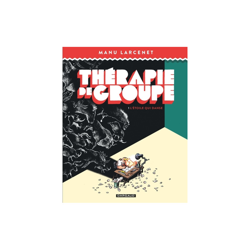 Thérapie de groupe - Tome 1 - L'Étoile qui danse