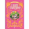 I hate fairyland Intégrale tome 1