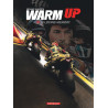 Warm up - Tome 3 - In loving memory