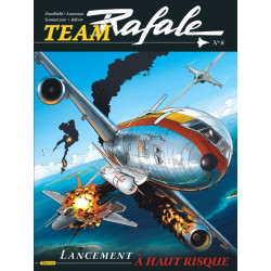 Team Rafale - Tome 8 -...