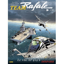 Team Rafale - Tome 10 - Le...